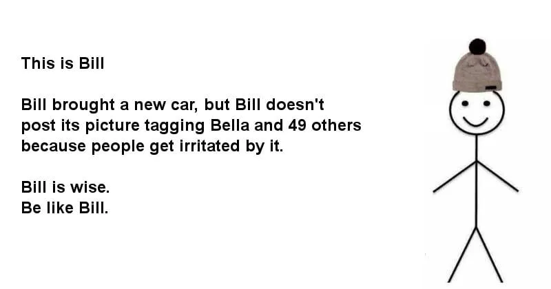 Be like Bill